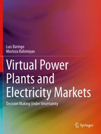 Produktbild: Virtual Power Plants and Electricity Markets