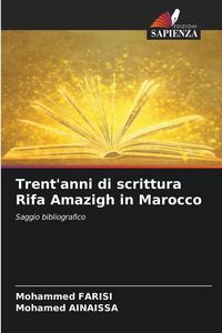 Produktbild: Trent'anni di scrittura Rifa Amazigh in Marocco