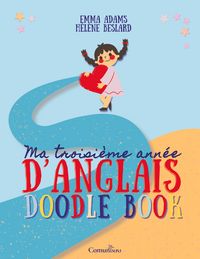 Produktbild: Ma troisi&egrave;me ann&eacute;e d'anglais - Doodle Book