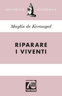 Produktbild: Riparare i viventi. Ediz. 70&deg; anniversario