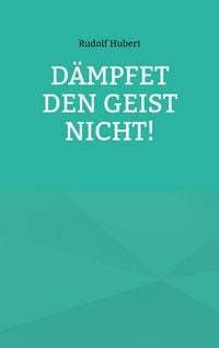 Produktbild: D&auml;mpfet den Geist nicht!