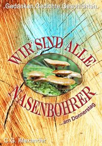 Produktbild: Wir sind alle Nasenbohrer