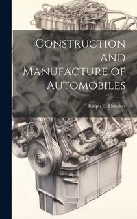 Produktbild: Construction and Manufacture of Automobiles