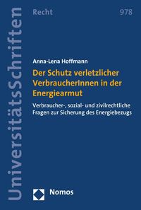 Produktbild: Der Schutz verletzlicher VerbraucherInnen in der Energiearmut