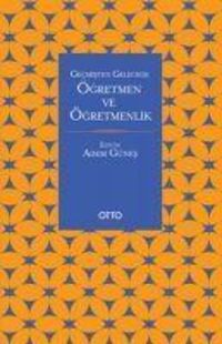 Produktbild: Gecmisten Gelecege &Ouml;gretmen ve &Ouml;gretmenlik