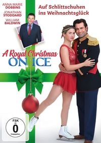 Produktbild: A Royal Christmas on Ice - Auf Schlittschuhen ins Weihnachtsgl&uuml;ck