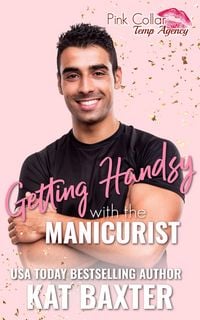 Produktbild: Getting Handsy With the Manicurist (Saddle Creek Standalones, #1)