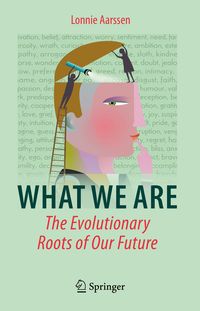 Produktbild: What We Are: The Evolutionary Roots of Our Future
