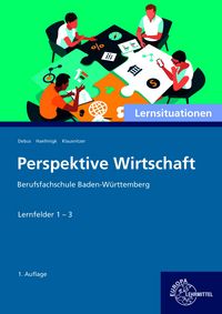 Produktbild: Lernsituationen Perspektive Wirtschaft LF 1&ndash;3