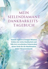 Produktbild: Mein Seelendiamant Dankbarkeits-Tagebuch