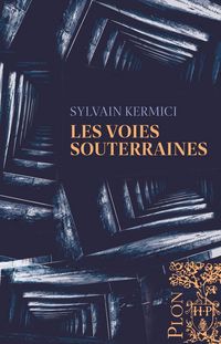Produktbild: Les voies souterraines
