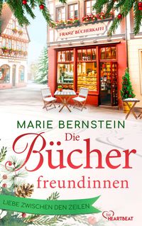 Produktbild: Die B&uuml;cherfreundinnen - Liebe zwischen den Zeilen