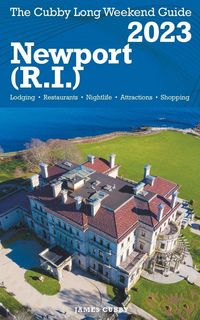 Produktbild: Newport (R.I.) -The Cubby 2023 Long Weekend Guide