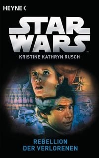 Produktbild: Star Wars(TM): Rebellion der Verlorenen