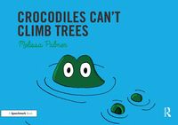 Produktbild: Crocodiles Can't Climb Trees