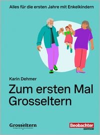 Produktbild: Zum ersten Mal Grosseltern