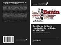 Produktbild: Gesti&oacute;n de la tierra y resoluci&oacute;n de conflictos en el BENIN: