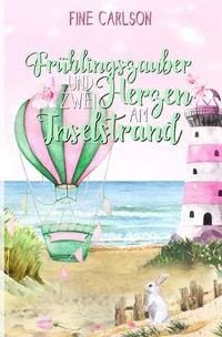 Produktbild: Seegl&uuml;ck Ostseeromane / Fr&uuml;hlingszauber und zwei Herzen am Inselstrand