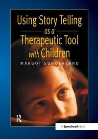 Produktbild: Using Story Telling as a Therapeutic Tool with Children