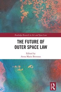 Produktbild: The Future of Outer Space Law
