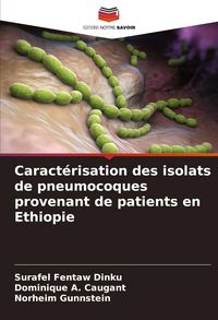Produktbild: Caract&eacute;risation des isolats de pneumocoques provenant de patients en Ethiopie