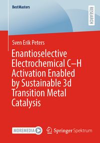 Produktbild: Enantioselective Electrochemical C&ndash;H Activation Enabled by Sustainable 3d Transition Metal Catalysis