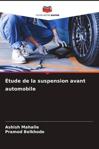 Produktbild: &Eacute;tude de la suspension avant automobile