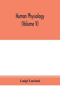 Produktbild: Human physiology (Volume V)