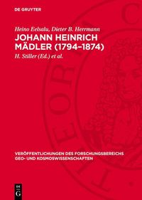 Produktbild: Johann Heinrich M&auml;dler (1794-1874)