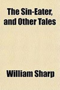 Produktbild: The Sin-Eater, and Other Tales