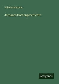 Produktbild: Jordanes Gothengeschichte