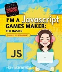 Produktbild: I'm a JavaScript Games Maker: The Basics