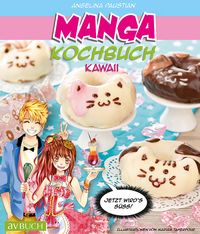 Manga Kochbuch Kawaii Angelina Paustian