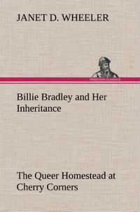 Produktbild: Billie Bradley and Her Inheritance The Queer Homestead at Cherry Corners