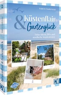 Produktbild: K&uuml;stenflair und Gartengl&uuml;ck