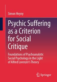 Produktbild: Psychic Suffering as a Criterion for Social Critique