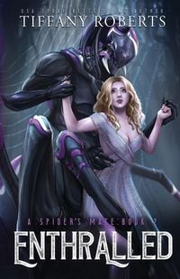 Produktbild: Enthralled (The Spider's Mate #2)