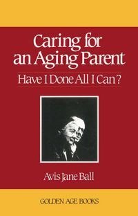 Produktbild: Caring for an Aging Parent