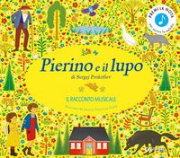 Produktbild: Pierino e il lupo di Sergej Prokofiev. Il racconto musicale