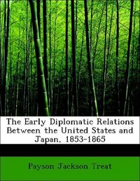 Produktbild: Treat, P: Early Diplomatic Relations Between the United Stat