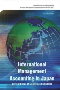 Produktbild: International Management Accounting in Japan: Current Status of Electronics Companies