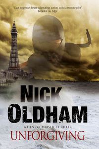 Produktbild: Oldham, N: Unforgiving: A Henry Christie Thriller