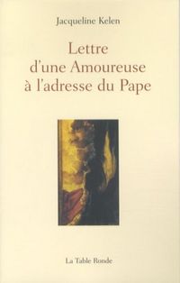 Produktbild: Lettre d'une Amoureuse &agrave; l'adresse du Pape