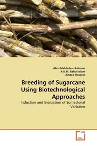 Produktbild: Islam, S: Breeding of Sugarcane Using Biotechnological Appro