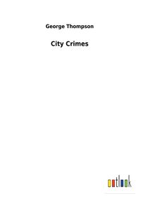 Bild vom Artikel City Crimes vom Autor George Thompson