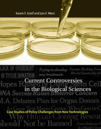 Produktbild: Current Controversies in the Biological Sciences: Case Studies of Policy Challenges from New Technologies