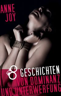 Produktbild: 8 Geschichten von Dominanz und Unterwerfung