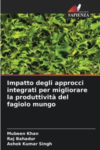 Produktbild: Impatto degli approcci integrati per migliorare la produttivit&agrave; del fagiolo mungo