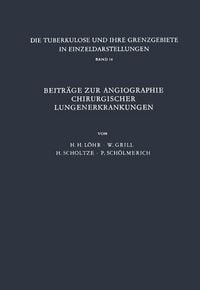 Produktbild: Beitr&auml;ge zur Angiographie Chirurgischer Lungenerkrankungen
