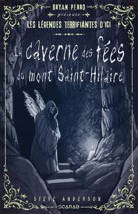 Produktbild: La caverne des fees du Mont Saint-Hilaire